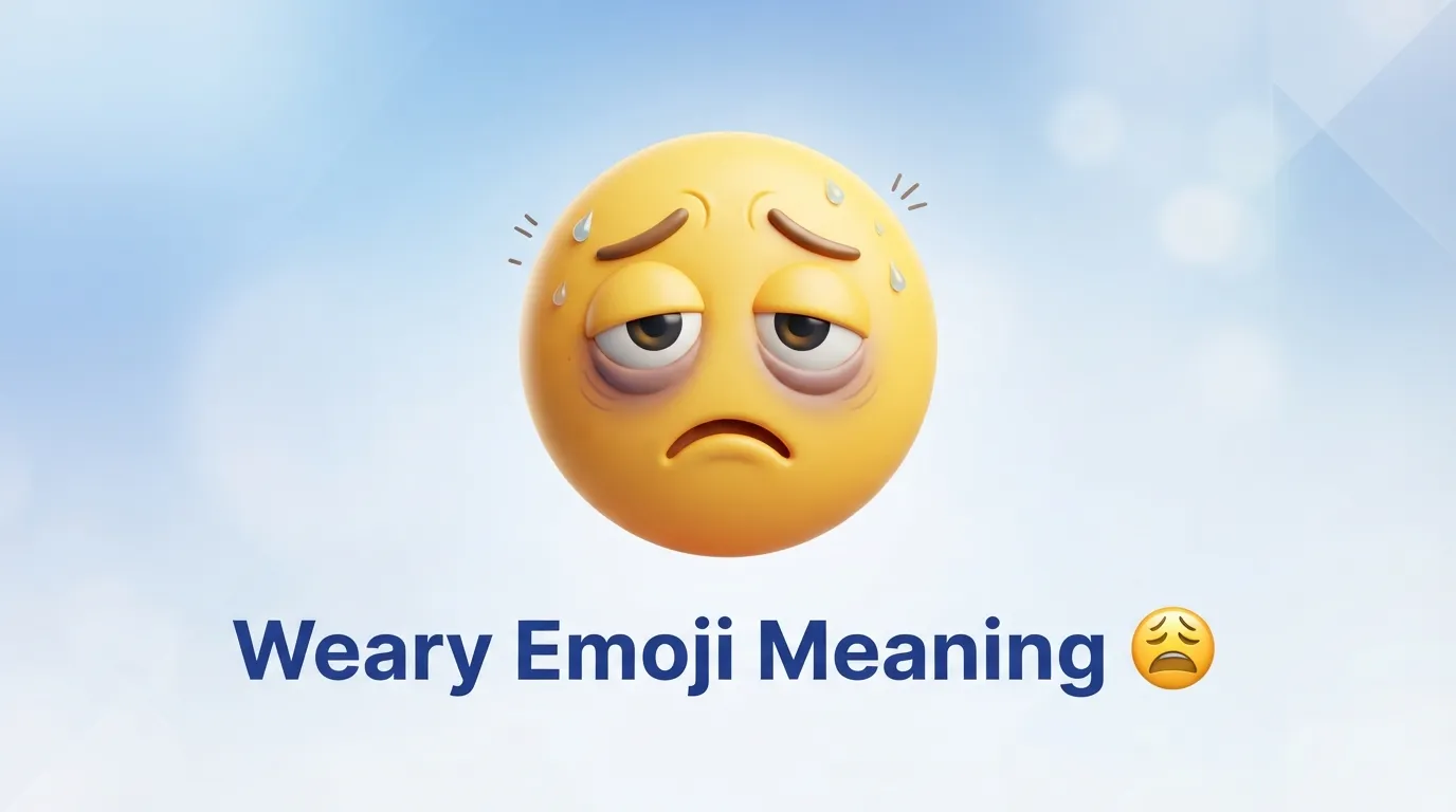 Weary Emoji Meaning
