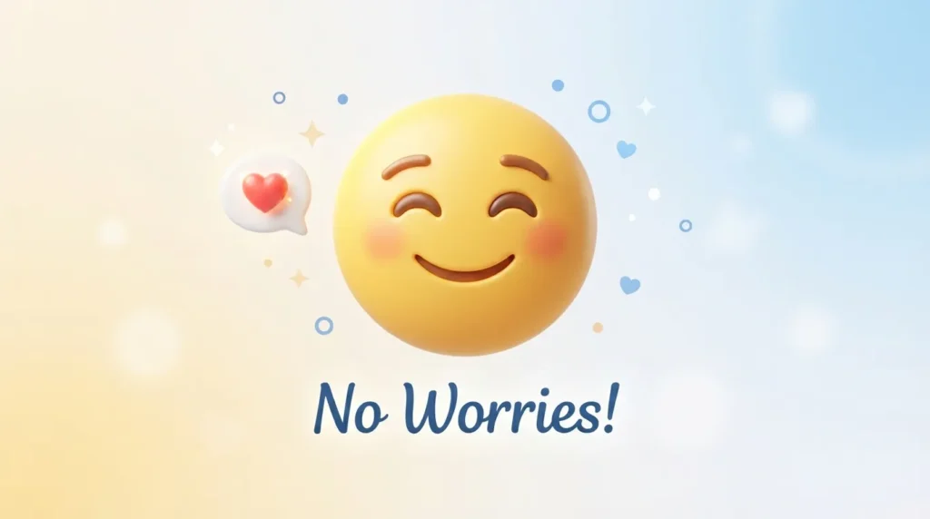 What Does No Worries Emoji Mean?